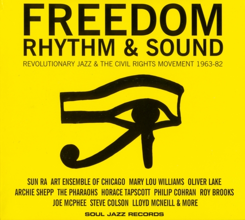 Couverture FREEDOM RHYTHM & SOUND (REVOLUTIONARY JAZZ & THE CIVIL...)