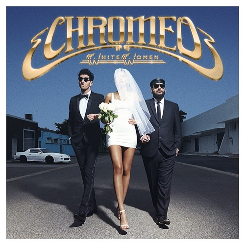 Couverture WHITE WOMEN de CHROMEO