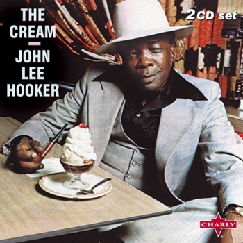 Couverture THE CREAM (2CD SET) de John HOOKER