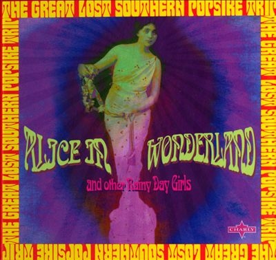 Couverture ALICE IN WONDERLAND : THE GREAT LOST SOUTHERN POPSIKE TRIP