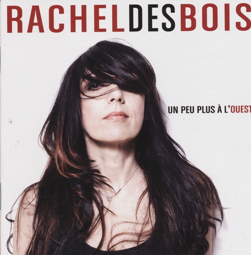 Couverture UN PEU PLUS À L'OUEST de Rachel DES BOIS
