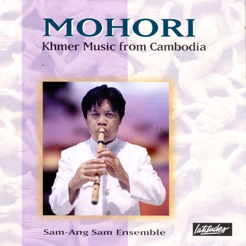 Couverture MOHORI: KHMER MUSIC FROM CAMBODIA de SAM-ANG SAM ENSEMBLE