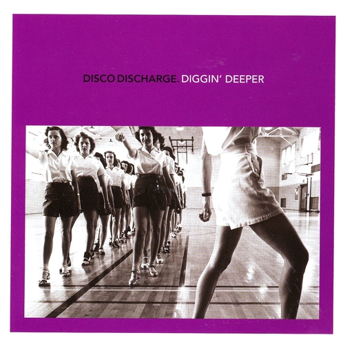 Couverture DISCO DISCHARGE. DIGGIN' DEEPER de FUNK/DISCO