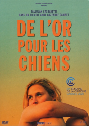 Couverture DE L'OR POUR LES CHIENS de Anna CAZENAVE CAMBET