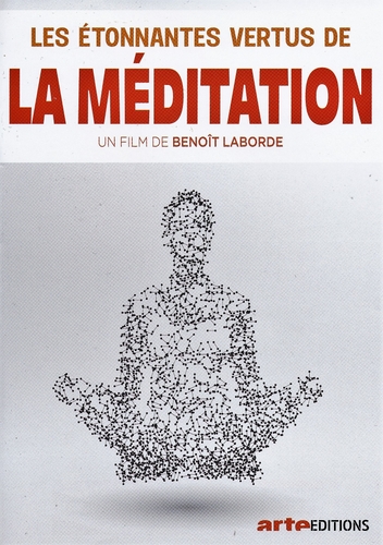Couverture LES ÉTONNANTES VERTUS DE LA MÉDITATION