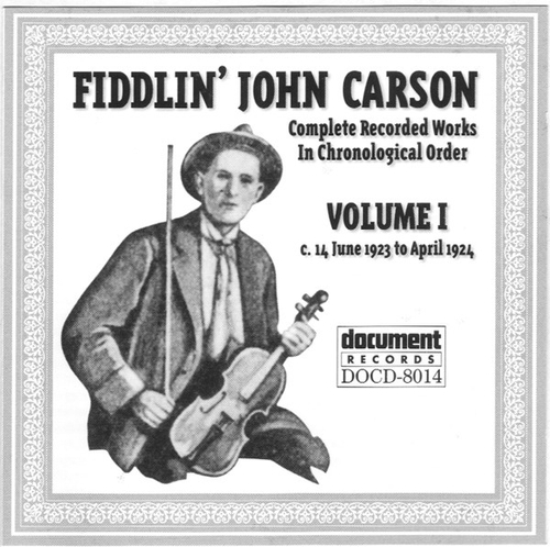 Couverture COMPLETE RECORDED WORKS, VOLUME I: 1923-1924 de Fiddlin' John CARSON