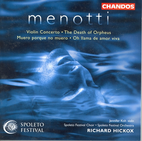 Couverture CONCERTO VIOLON / DEATH OF ORPHEUS / MUERO PORQUE NO MUERO de Gian Carlo MENOTTI