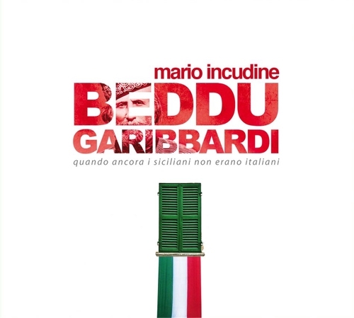 Couverture BEDDU GARIBBARDI de Mario INCUDINE