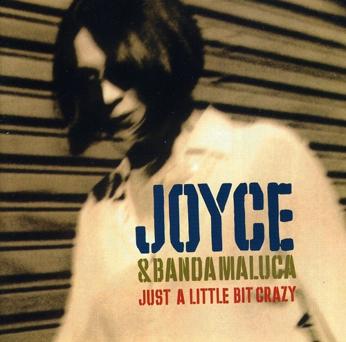 Couverture JUST A LITTLE BIT CRAZY de JOYCE & BANDA MALUCA