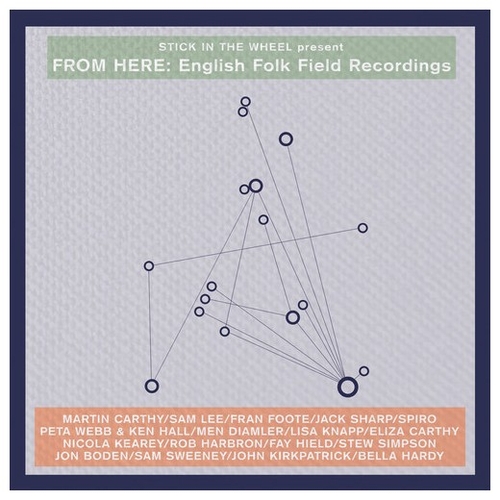 Couverture FROM HERE: ENGLISH FOLK FIELD RECORDINGS