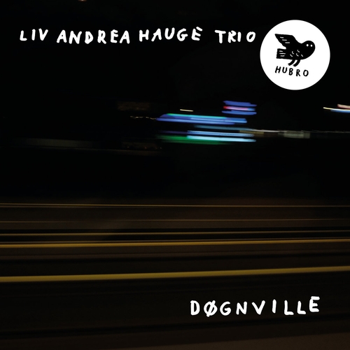 Couverture DOGNVILLE de LIV ANDREA HAUGE TRIO