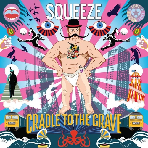 Couverture CRADLE TO THE GRAVE de SQUEEZE