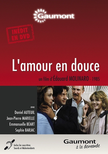 Couverture L'AMOUR EN DOUCE de Edouard MOLINARO