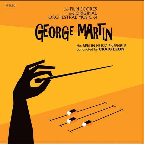 Couverture FILM SCORES AND ORIGINAL ORCHESTRAL MUSIC OF GEORGE MARTIN de George MARTIN