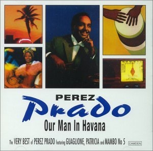 Couverture THE VERY BEST OF PEREZ PRADO de Perez PRADO