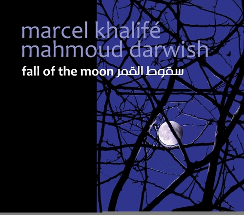 Couverture FALL OF THE MOON de Marcel KHALIFÉ, MAHMOUD DARWISH