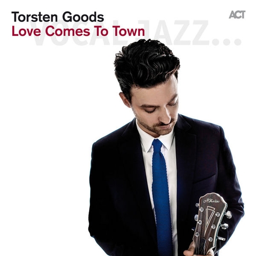 Couverture LOVE COMES TO TOWN de Torsten GOODS