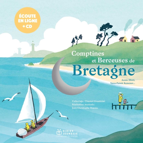 Couverture COMPTINES ET BERCEUSES DE BRETAGNE de Chantal GROSLÉZIAT & JEAN-CHRISTOPHE HOARAU