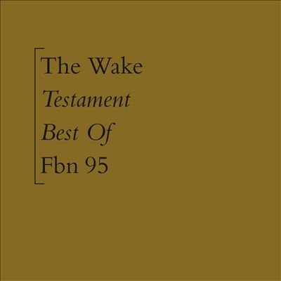 Couverture TESTAMENT (BEST OF) de THE WAKE
