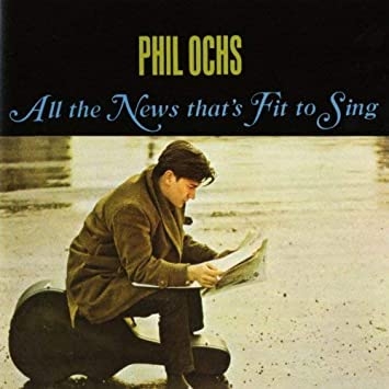 Couverture ALL THE NEWS THAT'S FIT TO SING de Phil OCHS