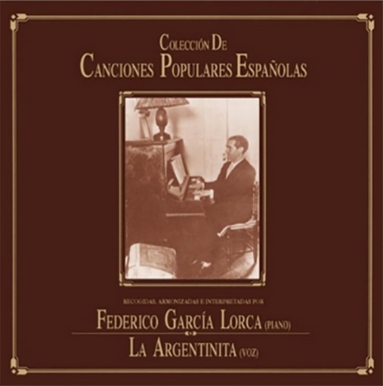 Couverture COLECCION DE CANCIONES POPULARES ESPAÑOLAS de Federico LA GARCIA LORCA & ARGENTINITA