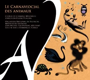 Couverture LE CARNAV(OC)AL DES ANIMAUX de CHOEUR DE CHAMBRE MÉLISME(S)