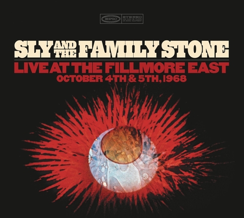 Couverture LIVE AT THE FILLMORE EAST OCTOBER 4TH & 5TH, 1968 de SLY & THE FAMILY STONE