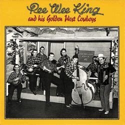 Couverture PEE WEE KING & HIS GOLDEN WEST COWBOYS de Pee Wee KING