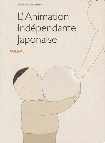 Couverture L'ANIMATION INDÉPENDANTE JAPONAISE - 1 de Shin HASHIMOTO