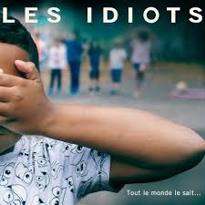 Couverture TOUT LE MONDE LE SAIT... de LES IDIOTS