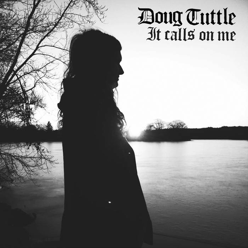 Couverture IT CALLS ON ME de Doug TUTTLE