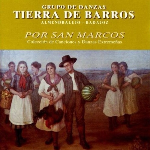 Couverture POR SAN MARCOS - PORQUE SEMOS ASINA de GRUPO DE DANZAS TIERRA DE BARROS