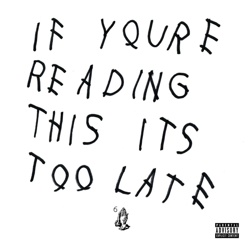 Couverture IF YOU'RE READING THIS ITS TOO LATE de DRAKE