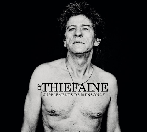 Couverture SUPPLÉMENTS DE MENSONGE de Hubert-Félix THIEFAINE