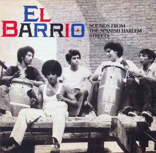 Couverture EL BARRIO. SOUNDS FROM THE SPANISH HARLEM STREETS