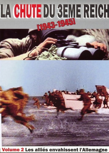 Couverture LA CHUTE DU 3ÈME REICH (1943-1945), VOL.2