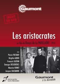 Couverture LES ARISTOCRATES de Denys de LA PATELLIÈRE
