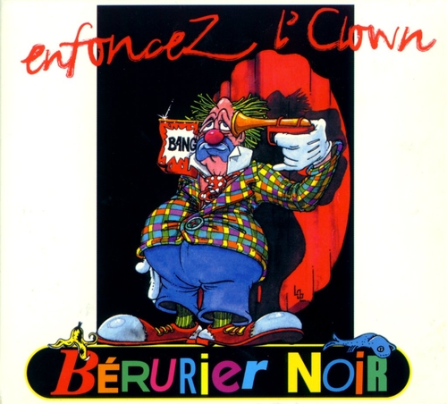 Couverture ENFONCEZ L'CLOWN de BÉRURIER NOIR