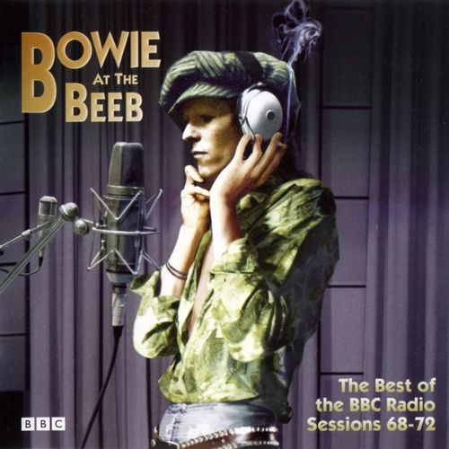 Couverture BOWIE AT THE BEEB - THE BEST OF THE BBC RADIO SESSIONS 68-72 de David BOWIE