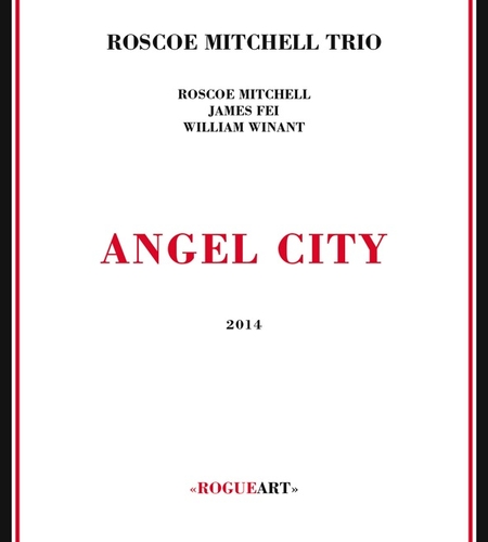 Couverture ANGEL CITY de Roscoe MITCHELL TRIO