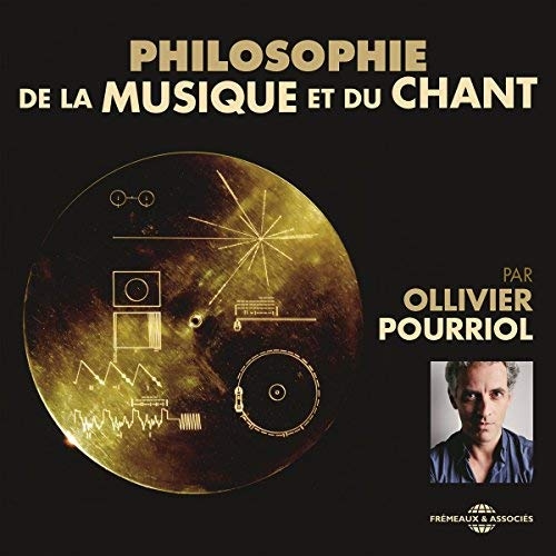 Couverture PHILOSOPHIE DE LA MUSIQUE ET DU CHANT de Ollivier POURRIOL