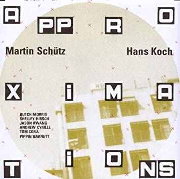 Couverture APPROXIMATIONS de Martin SCHÜTZ & HANS KOCH