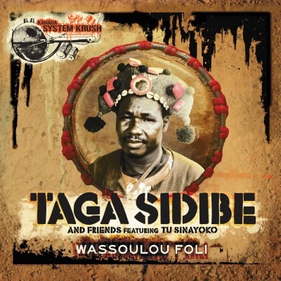 Couverture WASSOULOU FOLI de Taga SIDIBE AND FRIENDS FEAT. TU SINAYOKO