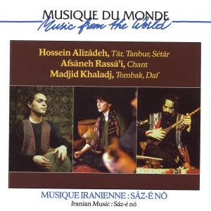 Couverture MUSIQUE IRANIENNE: SÂZ-E-NÔ de Hossein ALIZÂDEH