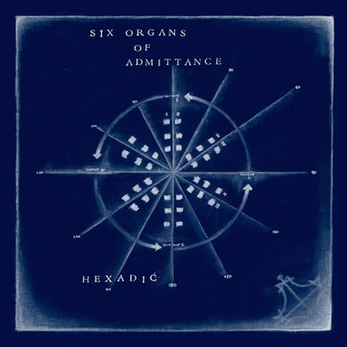 Couverture HEXADIC de SIX ORGANS OF ADMITTANCE