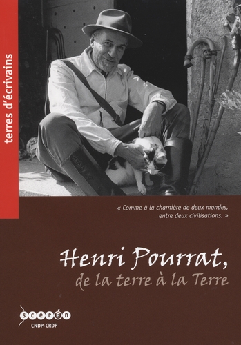 Couverture HENRI POURRAT, DE LA TERRE À LA TERRE