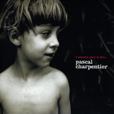 Couverture 3 MINUTES POUR LE DIRE... de Pascal CHARPENTIER