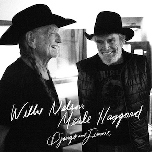 Couverture DJANGO AND JIMMIE de Willie NELSON & MERLE HAGGARD