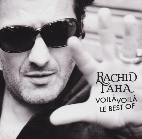 Couverture VOILÀ VOILÀ LE BEST OF de Rachid TAHA