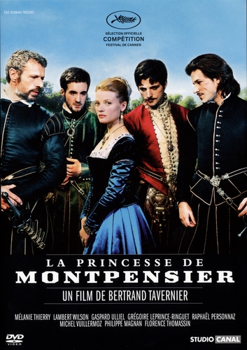Couverture LA PRINCESSE DE MONTPENSIER de Bertrand TAVERNIER